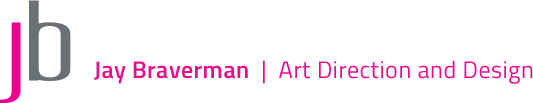 Jay Braverman | Art Direction & Design